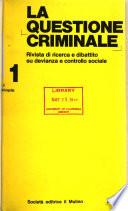 La Questione criminale