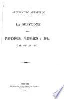 La questione della indipendenza portoghese a Roma dal 1640 al 1670