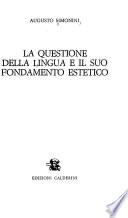 La questione della lingua e il suo fondamento estetico
