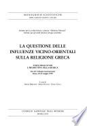 La questione delle influenze vicino-orientali sulla religione greca