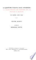 La questione italiana dalle annessioni al regno d'Italia nei rapporti fra la Francia e l'Europa ...