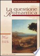 La questione romantica. Rivista interdisciplinare di studi romantici vol. 15-16: Viaggio e paesaggio. Autunno 2003 primavera 2004