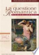 La questione romantica. Testo inglese a fronte