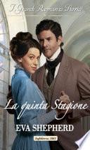La Quinta stagione