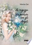 La ragazza che parlava con gli Angeli