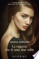 La ragazza che ti amò due volte