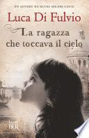 La ragazza che toccava il cielo
