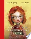 La ragazza che voleva salvare i libri