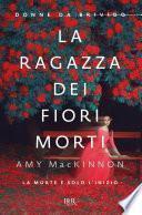 La ragazza dei fiori morti