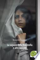 La ragazza della finestrella e altri racconti
