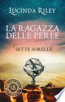 La ragazza delle perle. Le sette sorelle