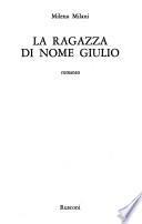 La ragazza di nome Giulio