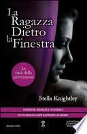 La ragazza dietro la finestra. Le città della perversione