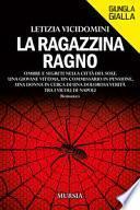 La ragazzina ragno