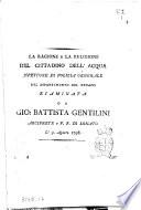 La ragione e la religione del cittadino Dell'Acqua ispettore di polizia generale nel dipartimento del Benaco esaminata da Gio. Battista Gentilini arciprete e V.F. di Lonato li 9. agosto 1798
