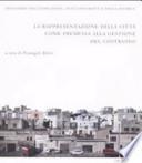 La rappresentazione della città come premessa alla gestione del costruito