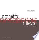 La rappresentazione tra progetto e rilievo