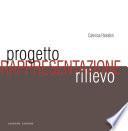 La rappresentazione tra progetto e rilievo
