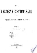 La rassegna settimanale di politica, scienze, lettere ed arti