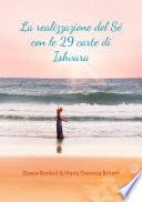 La realizzazione del Sé con le 29 carte di Ishvara