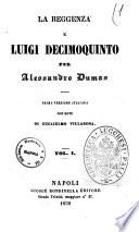 La reggenza e Luigi Decimoquinto per Alessandro Dumas