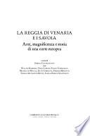 La Reggia di Venaria e i Savoia: Testi