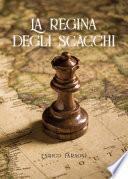 La regina degli scacchi