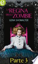 La regina degli Zombie (eLit) - Parte terza