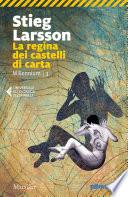 La regina dei castelli di carta