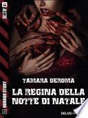 La regina della notte di Natale