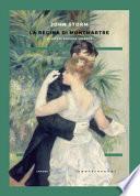 La regina di Montmartre. La vita di Suzanne Valadon