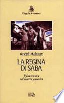 La regina di Saba. Un'avventura sul deserto yemenita