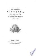 La regina Giovanna tragedia di Gio. Battista Marsuzi romano