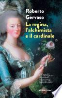 La regina, l'alchimista e il cardinale