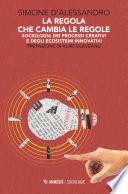La regola che cambia le regole