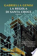 La regola di Santa Croce
