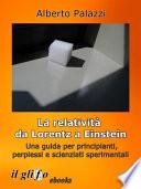 La relatività da Lorentz a Einstein.