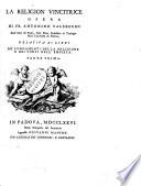 La religion vincitrice. Opera ... relativa ai libri de' fondamenti della religione e dei fonti dell'empieta