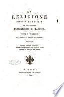 La religione dimostrata e difesa da monsignor Alessandro M. Tassoni. Tomo primo [-terzo]