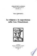 La religione e la superstizione nella Cena Trimalchionis