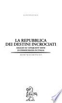 La repubblica dei destini incrociati