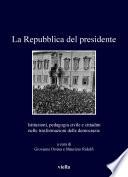 La Repubblica del presidente