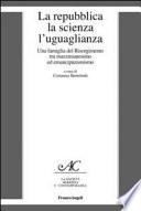 La repubblica, la scienza, l'uguaglianza