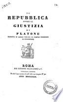 La repubblica ovvero La giustizia di Platone