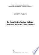 La Repubblica sociale italiana e la guerra in provincia di Lucca (1940-1945)