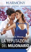 La reputazione del milionario