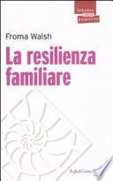 La resilienza familiare