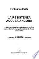La Resistenza accusa ancora