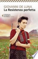 La Resistenza perfetta
