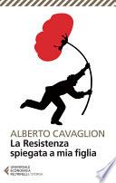 La Resistenza spiegata a mia figlia